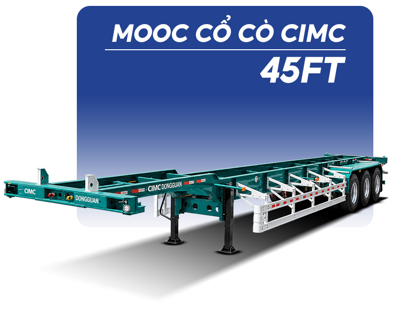 Sơ mi rơ mooc cổ cò CIMC 45 feet 3 trục